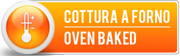 cottura a forno - oven baked