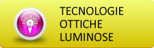 tecnologie ottiche e luminose